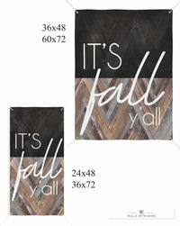 It's Fall Ya'll Sign Vinyl Banner - Rustic Boho Patio Art - Modern Farmhouse Fall Weatherproof Outdoor Decor