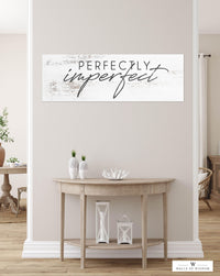 Perfectly Imperfect Quote Distressed Wall Art - Motivational Quote Sign Canvas Wall Art