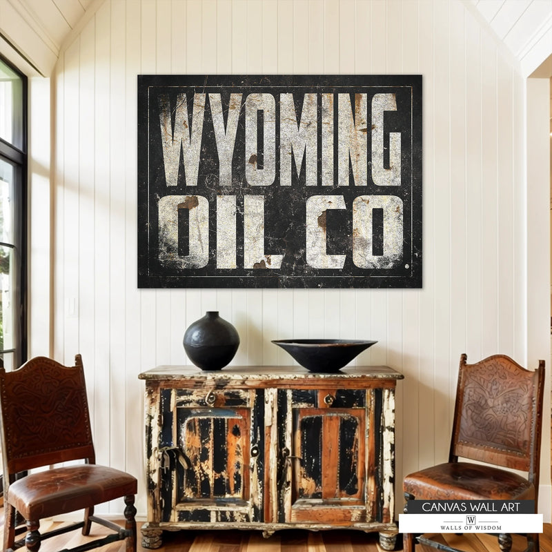 Wyoming Oil Co. vintage canvas featuring a rustic Western cowboy-style oilfield sign design