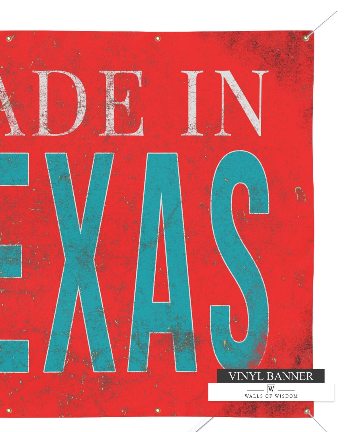 Made In Texas Outdoor Porch & Patio Decor - Made In Texas Mural Vinyl Sign