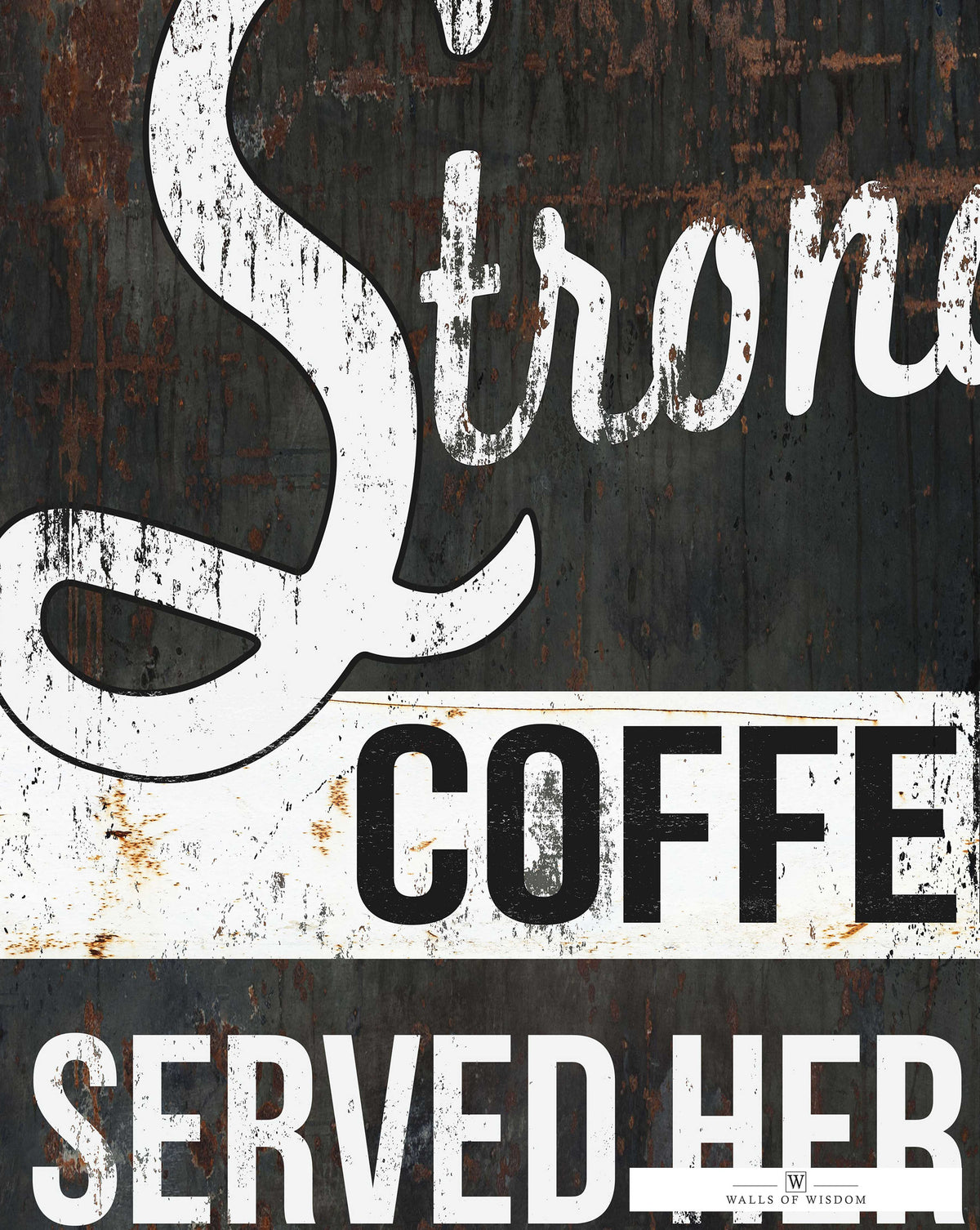 Vintage Style Coffee Bar Sign - Strong Coffee Served Daily Canvas Wall Art