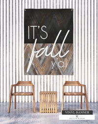 It's Fall Ya'll Sign Vinyl Banner - Rustic Boho Patio Art - Modern Farmhouse Fall Weatherproof Outdoor Decor