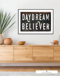 Daydream Believer Poster Print  - Musical Quote Rustic Boho Sign