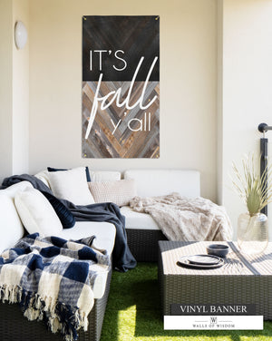 It's Fall Ya'll Sign Vinyl Banner - Rustic Boho Patio Art - Modern Farmhouse Fall Weatherproof Outdoor Decor