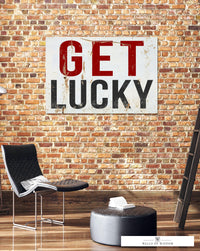 Get Lucky Sarcastic Bar Sign Canvas Art - Vintage Signage Bar & Lounge Quote Wall Decor