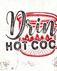 Drink Hot CoCoa Farmhouse Christmas Canvas Wall Art - LC77