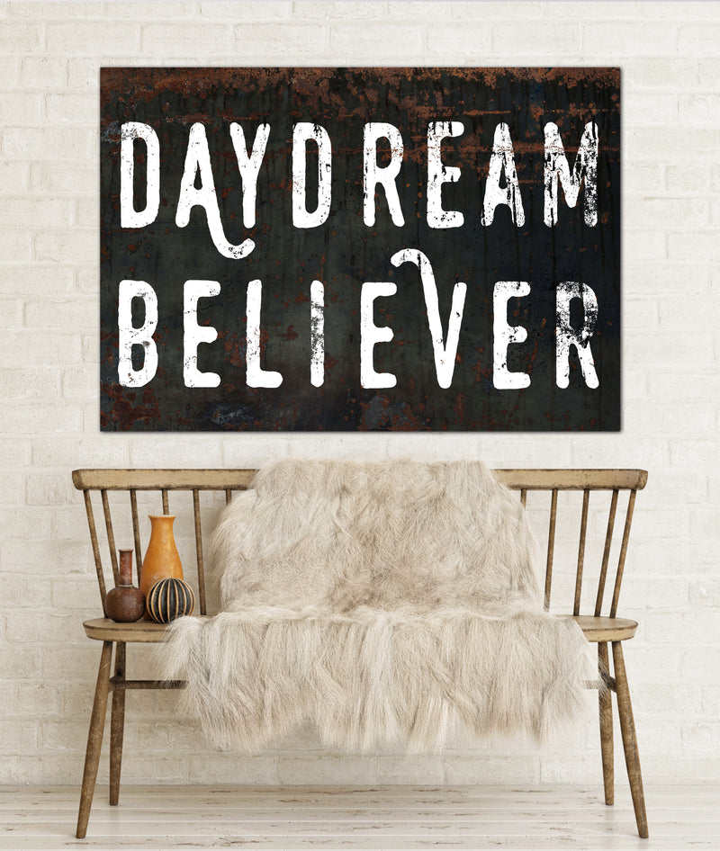 Daydream Believer Canvas Sign - Modern Rustic Farmhouse Decor