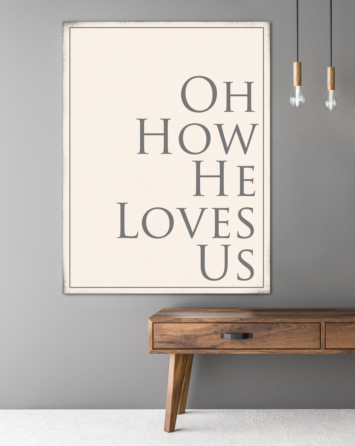 How He Loves Us Wall Art - Christian Wall Art Farmhouse Decor