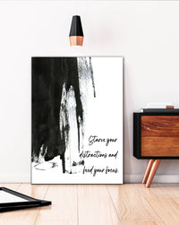 Starve Your Distractions  Motivational Art Modern Wall Art Canvas Print